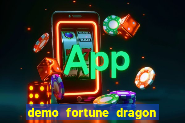 demo fortune dragon com ganho certo